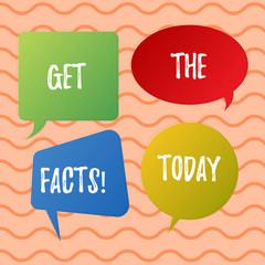 Conceptual hand writing showing Get The Facts. Business photo text Look for the truth of certain events evidences information