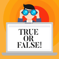 Conceptual hand writing showing True Or False. Business photo text Decide between a fact or telling a lie Doubt confusion