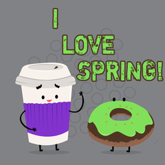 Conceptual hand writing showing I Love Spring. Business photo text Affection for season of year where there are lot of flowers