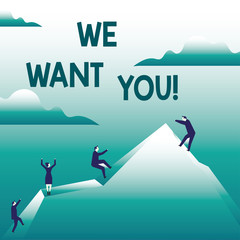 Obraz premium Writing note showing We Want You. Business photo showcasing Company wants to hire Vacancy Looking for talents Job employment