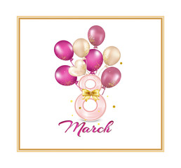 The day 8 of march. International Women's day. Greeting card with number eight, purple, pink, crimson air balloons with gold satin bow , confetti and lights. Gold frame on a white background. Vector i