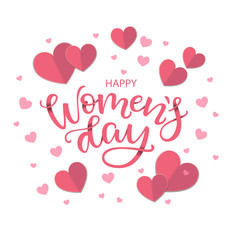 March 8 greeting card, International Women's Day text design with paper hearts. Vector illustration with calligraphic hand written phrase. Template for a poster, cards, banner.