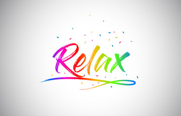 Relax Creative Vetor Word Text with Handwritten Rainbow Vibrant Colors and Confetti.