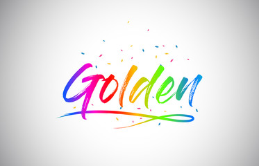 Fototapeta premium Golden Creative Vetor Word Text with Handwritten Rainbow Vibrant Colors and Confetti.