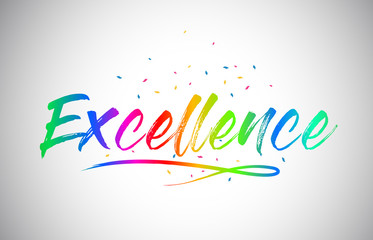 Excellence Creative Vetor Word Text with Handwritten Rainbow Vibrant Colors and Confetti.