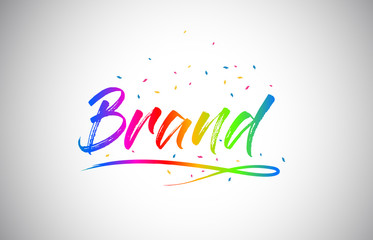 Brand  Creative Vetor Word Text with Handwritten Rainbow Vibrant Colors and Confetti.