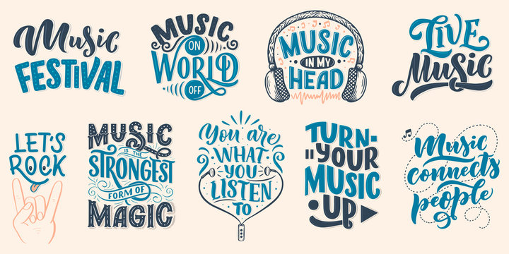 Set with inspirational quotes about music. Hand drawn vintage illustration with lettering. Phrases for print on t-shirts and bags, stationary or as a poster.