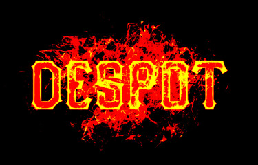 despot word text logo fire flames design with a grunge or grungy texture