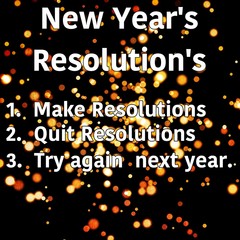 New Year's Resolution's with light, shinny gold and black background