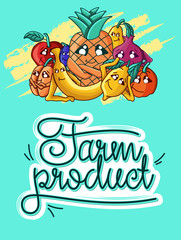 Set of vector illustrations of a farm product. healthy organic food. Fruits characters. apple, peach, banana, plum, pineapple, pear, pomegranate, orange, lemon. lettering