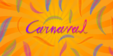 Carnaval hand lettering text as banner, Popular Event in Brazil. Festive Mood