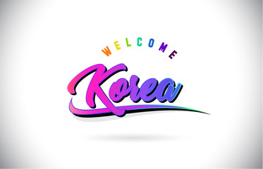Korea Welcome To Word Text with Creative Purple Pink Handwritten Font and Swoosh Shape Design Vector.