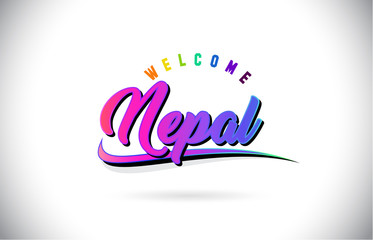 Nepal Welcome To Word Text with Creative Purple Pink Handwritten Font and Swoosh Shape Design Vector.