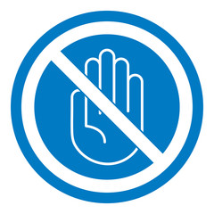 DO NOT TOUCH - Schild - Piktogramm - blau wei&szlig; 
