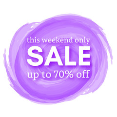 Sale this weekend only up to 70 off sign