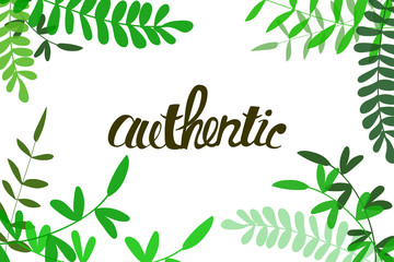 vector hand drawn childlike illustration with Authentic sign augmented with simplified floral frame.