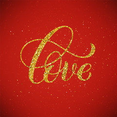 Love hand written lettering. Golden inspirational quote. Vector