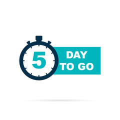 5 day to go sign with shadow