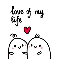 Love of my love hand drawn illustration with cute marshmallows