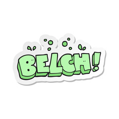 sticker of a cartoon belch text