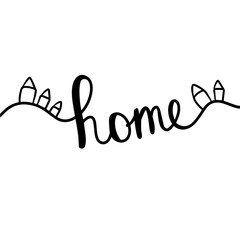 Home hand drawn lettering with cute tiny houses elements