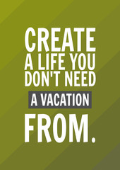 Inspirational and motivational Quote about life