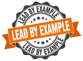 lead by example stamp. sign. seal