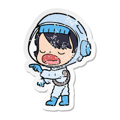 distressed sticker of a cartoon astronaut woman pointing and talking