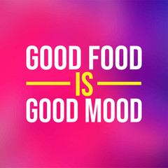 good food is good mood. Life quote with modern background vector