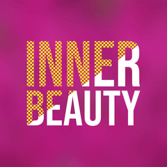 inner beauty. Love quote with modern background vector