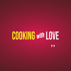 cooking with love. Love quote with modern background vector