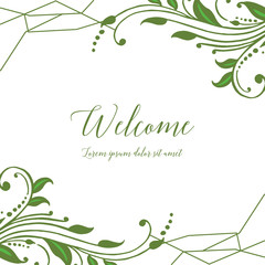 Vector illustration various shapes of green leaf flower frames with greeting card welcome hand drawn