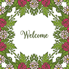 Vector illustration welcome greeting card with a frame of green leaves that bloom hand drawn