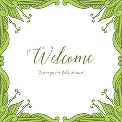 Vector illustration green leaf floral frame art with welcome letter hand drawn