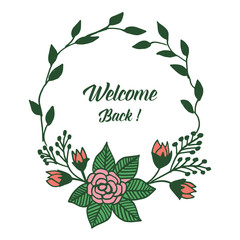 Vector illustration welcome greeting card with beautiful leaf flower frame style hand drawn