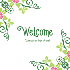 Vector illustration beauty leaf floral frame with welcome invitation hand drawn
