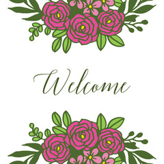 Vector illustration floral and leaf frame blooms for welcome letter hand drawn