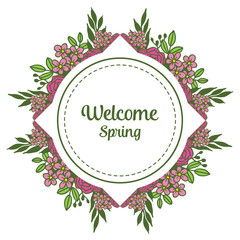 Vector illustration welcome write card with beautiful pink flower frame white backdrop hand drawn