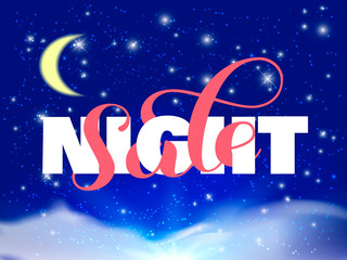 Night sale lettering. Evening sky with stars and clouds. Vector illustration.