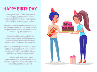 Happy Birthday greeting card, male with gift box and female with festive cake. Vector cartoon people celebrate Bday party, leaflet with text sample