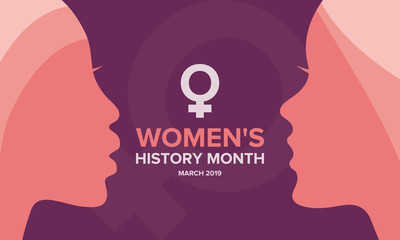Women's History Month. The annual month that highlights the contributions of women to events in history. Celebrated during March in the United States, the United Kingdom, and Australia. Vector poster
