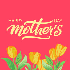 Postcard Happy Mothers Day inscription on a coral background. Vector illustration.