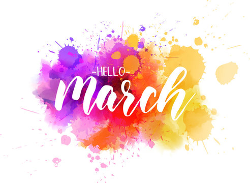 Hello March - spring concept background