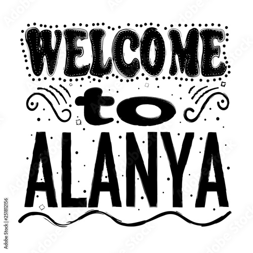 Welcome To Alanya Is A Beach Resort City And A Component