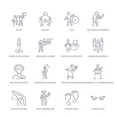 set of 16 thin linear icons such as human eye, human feet, male reporter, articulation, speaker at a conference, people searcher, worker thinking from people collection on white background, outline