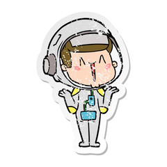distressed sticker of a happy cartoon astronaut shrugging shoulders