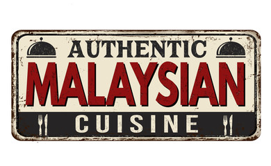 Authentic malaysian cuisine vintage rusty metal sign