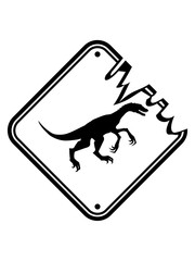 dinosaurier raptor t-rex fleischfresser saurier dino gefahr achtung schild vorsicht hinweis park gebiet zone logo design symbol zeichen lustig