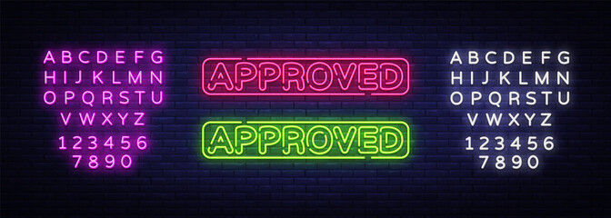 Naklejka premium Approved neon text vector design template. Approved neon sign, light banner design element colorful modern design trend, night bright advertising, bright sign. Vector. Editing text neon sign