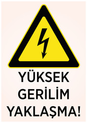 Obraz premium warning sign hish voltage not entered
